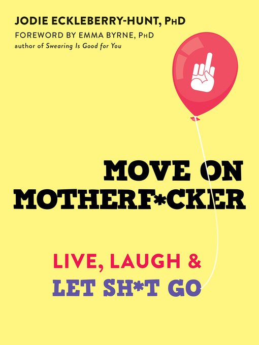 Title details for Move on Motherf*cker by Jodie Eckleberry-Hunt - Available
